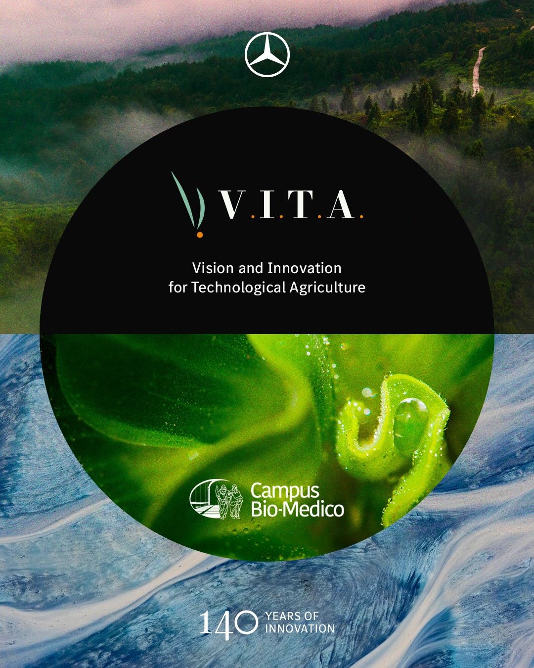 V.I.T.A. — Vision and Innovation for Technological Agriculture · Campus Bio-Medico e Mercedes-Benz Italia · 140 Years of Innovation